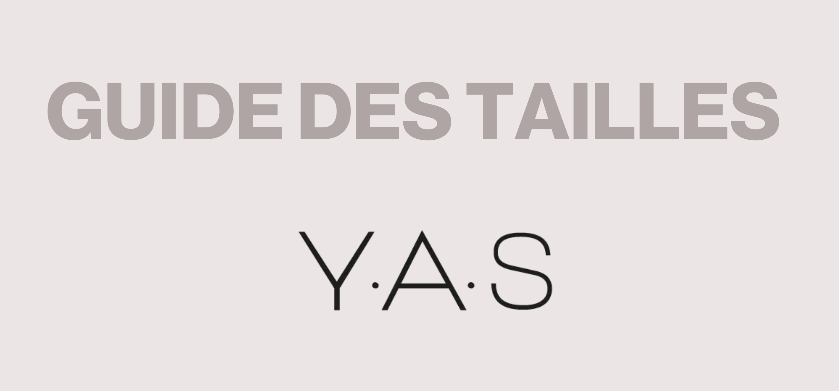 Guide de tailles - Y.A.S